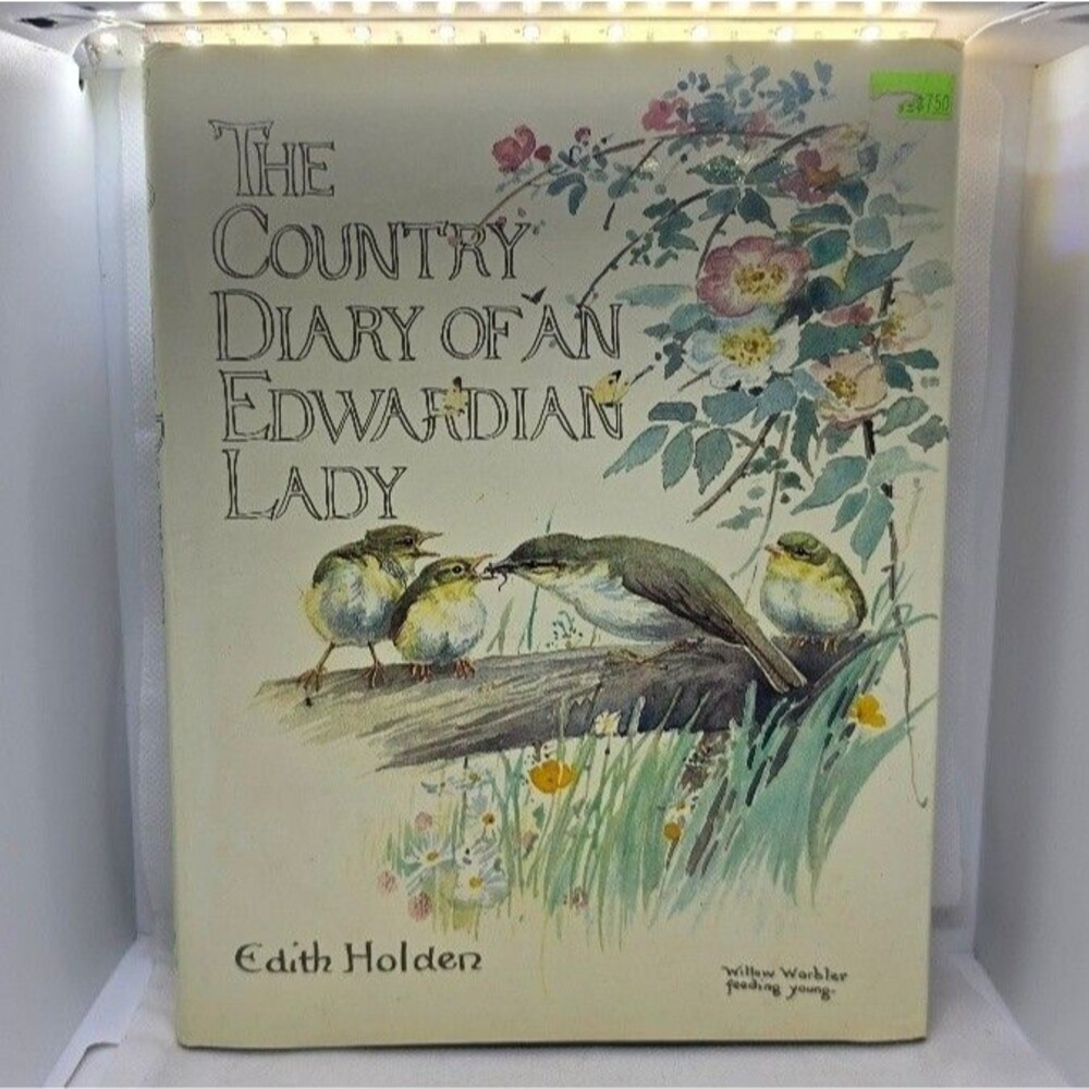 The Country Diary of an Edwardian Lady by Holden Edith 1977 HC/DJ